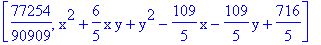 [77254/90909, x^2+6/5*x*y+y^2-109/5*x-109/5*y+716/5]